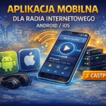 Jak zrobić aplikację mobilną dla radia internetowego (Android i iOS)